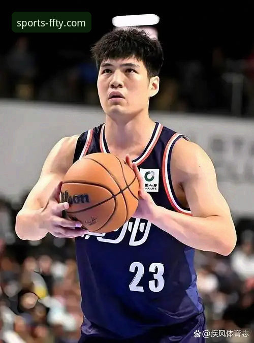 非凡体育官网怎么样对比 非凡体育平台解读:CBA状元陈国豪对阵旧主回避条款使用教程